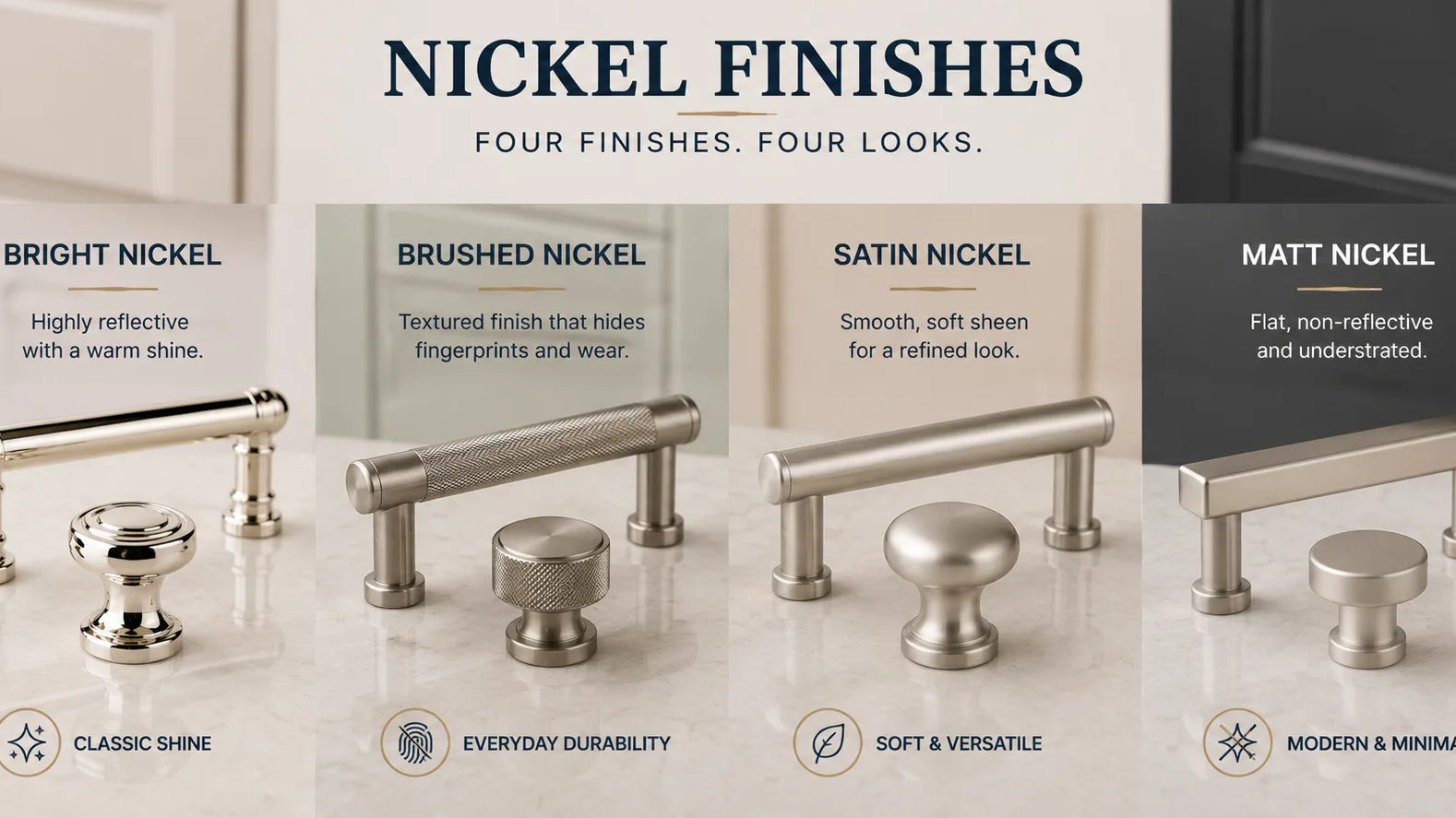 Satin, Brushed, Bright & Matt Nickel Handles: A Comparison Guide | Aspin Collins