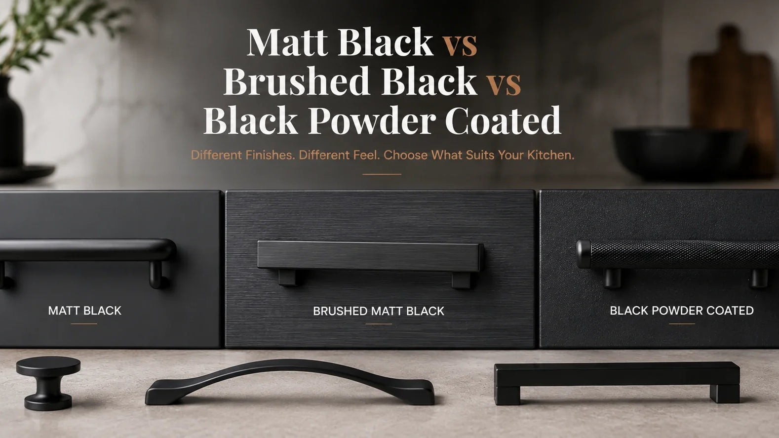 Matt Black vs Brushed Black vs Black Powder Coated: Which Black Handle Finish | Aspin Collins