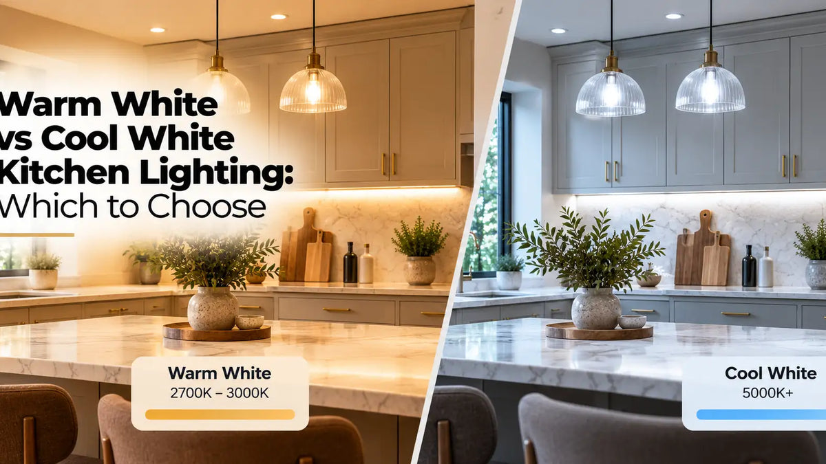 Warm White vs Cool White Kitchen Lighting: Which to Choose