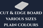Cut & Edge Furniture Board Plain | Various Sizes & Colours | Aspin Collins