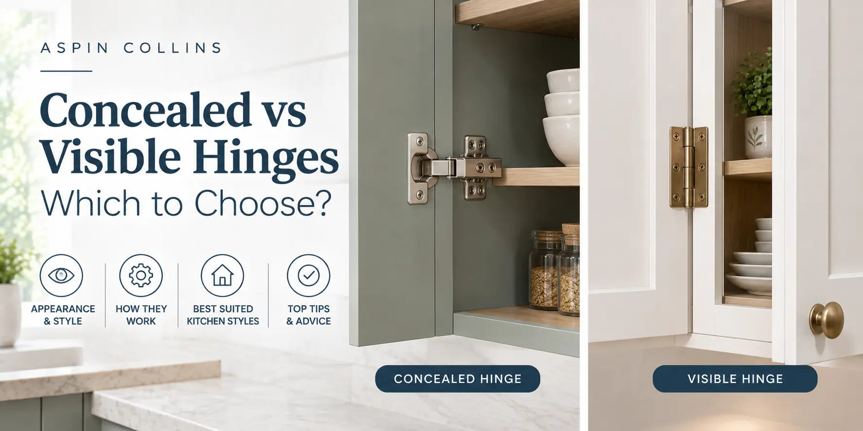 Concealed vs Visible Hinges: Which to Choose