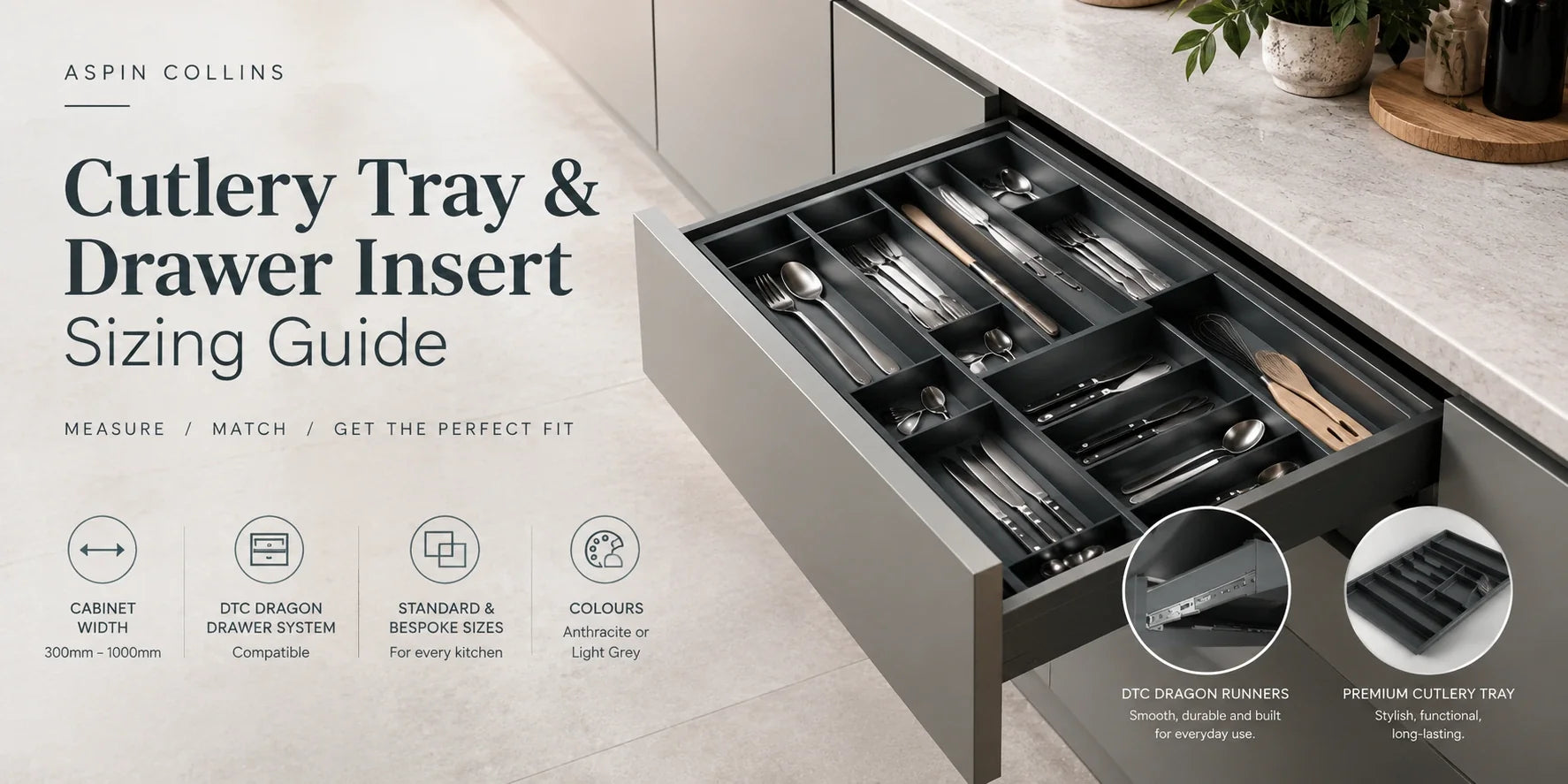 Cutlery Tray & Drawer Insert Sizing Guide | UK | Aspin Collins