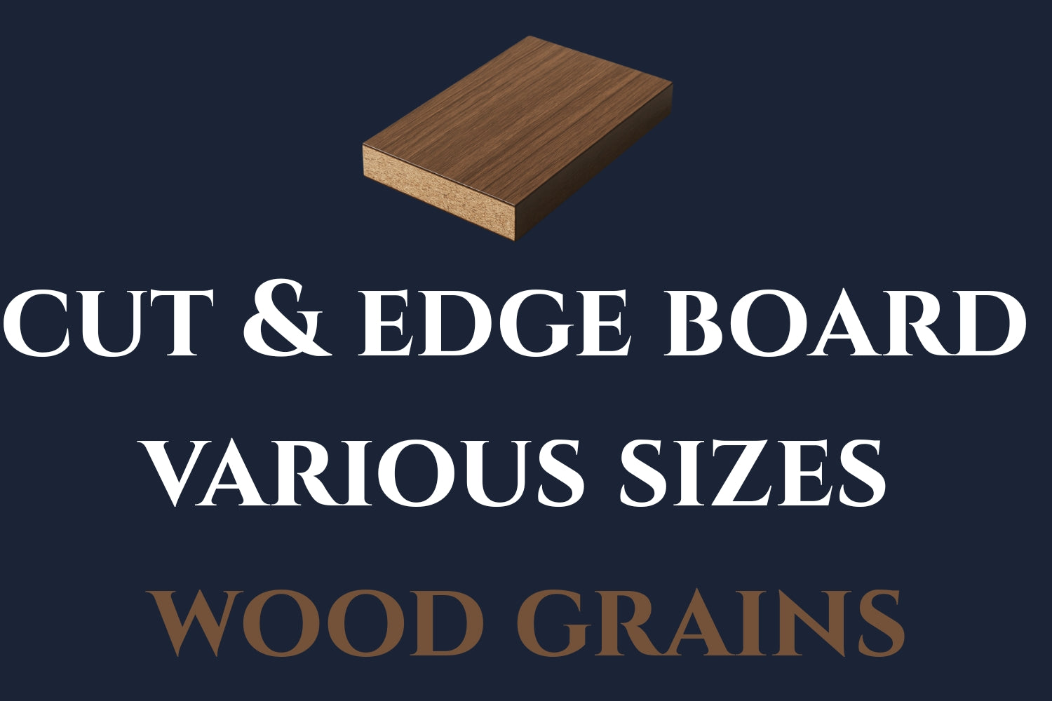 Cut & Edge Furniture Board Wood Grain | Various Sizes & Colours | Aspin Collins